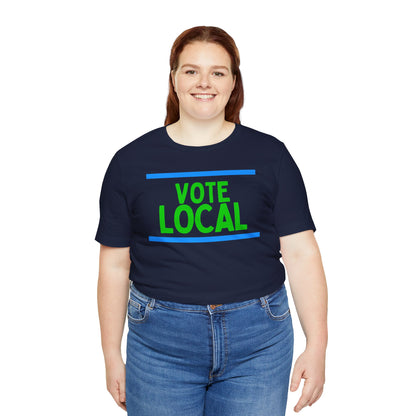 Vote Local Unisex Jersey Short Sleeve Tee