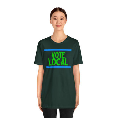 Vote Local Unisex Jersey Short Sleeve Tee