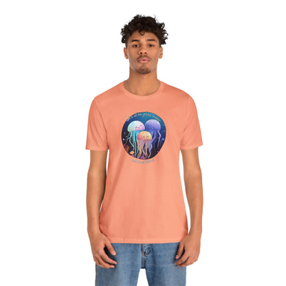 Let's All Be Jellies Today Unisex Jersey Short Sleeve Tee