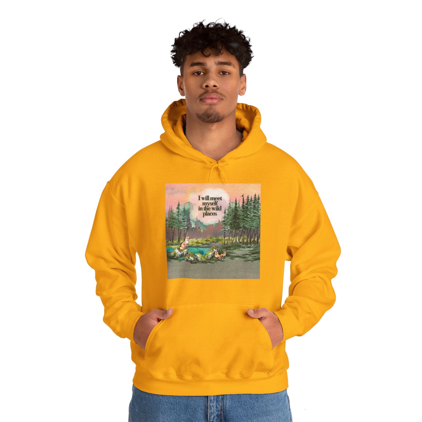 I Will Meet Myself in the Wild Places - Color Unisex Heavy Blend™ Hooded Sweatshirt