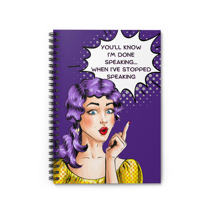 Snarky Ladies # 1 Spiral Notebook - Ruled Line