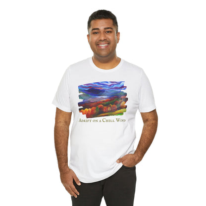 Adrift on a Chill Wind Unisex Jersey Short Sleeve Tee