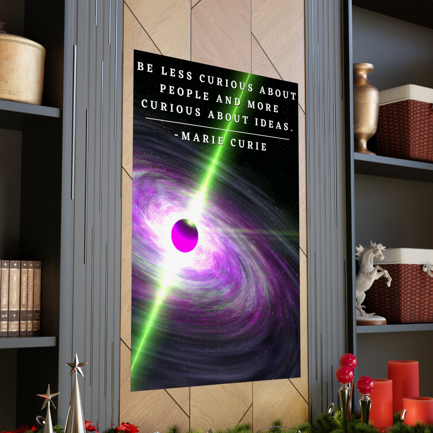 Super Massive Black Hole - Marie Curie Quote Matte Vertical Posters