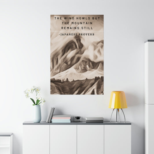 A Storm On The Mountain - Japanese Proverb Quote Matte Vertical Posters