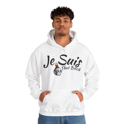 Je Suis That Bitch Unisex Heavy Blend™ Hooded Sweatshirt