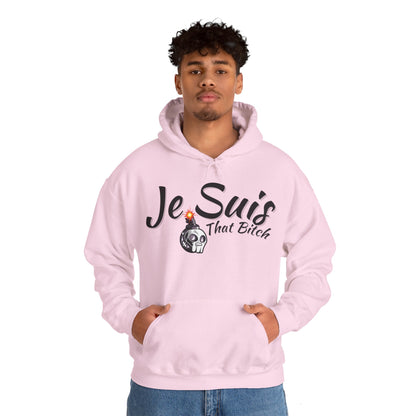 Je Suis That Bitch Unisex Heavy Blend™ Hooded Sweatshirt