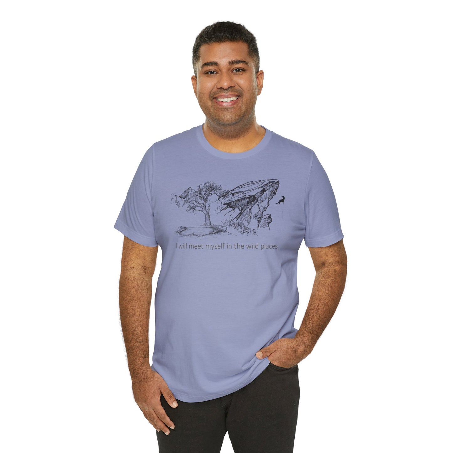 I will meet myself in the wild places - Climber Unisex Jersey Short Sleeve Tee