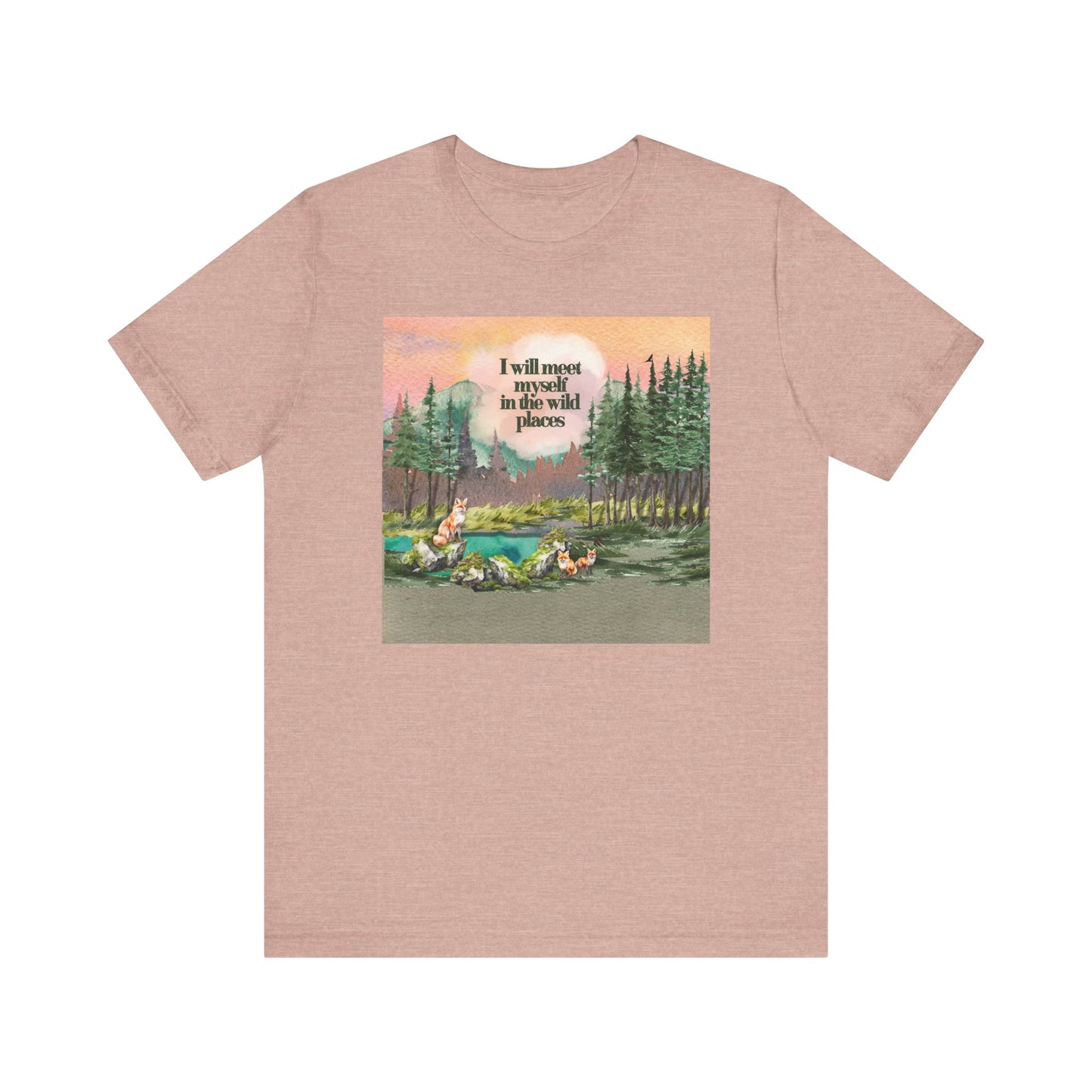 I Will Meet Myself In The Wild Places - Color Unisex Jersey Short Sleeve Tee