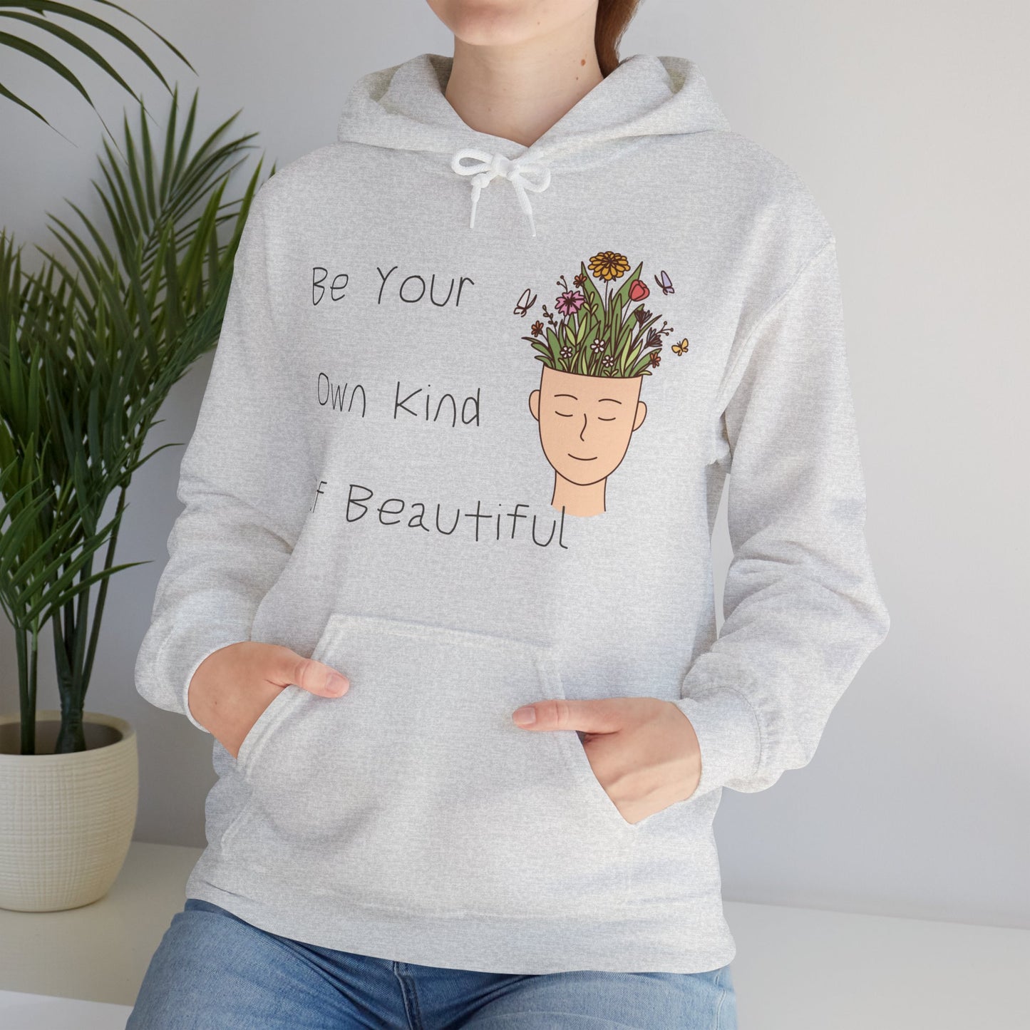 Be Your Own Kind of Beautiful 1 Unisex Heavy Blend™ Hooded Sweatshirt