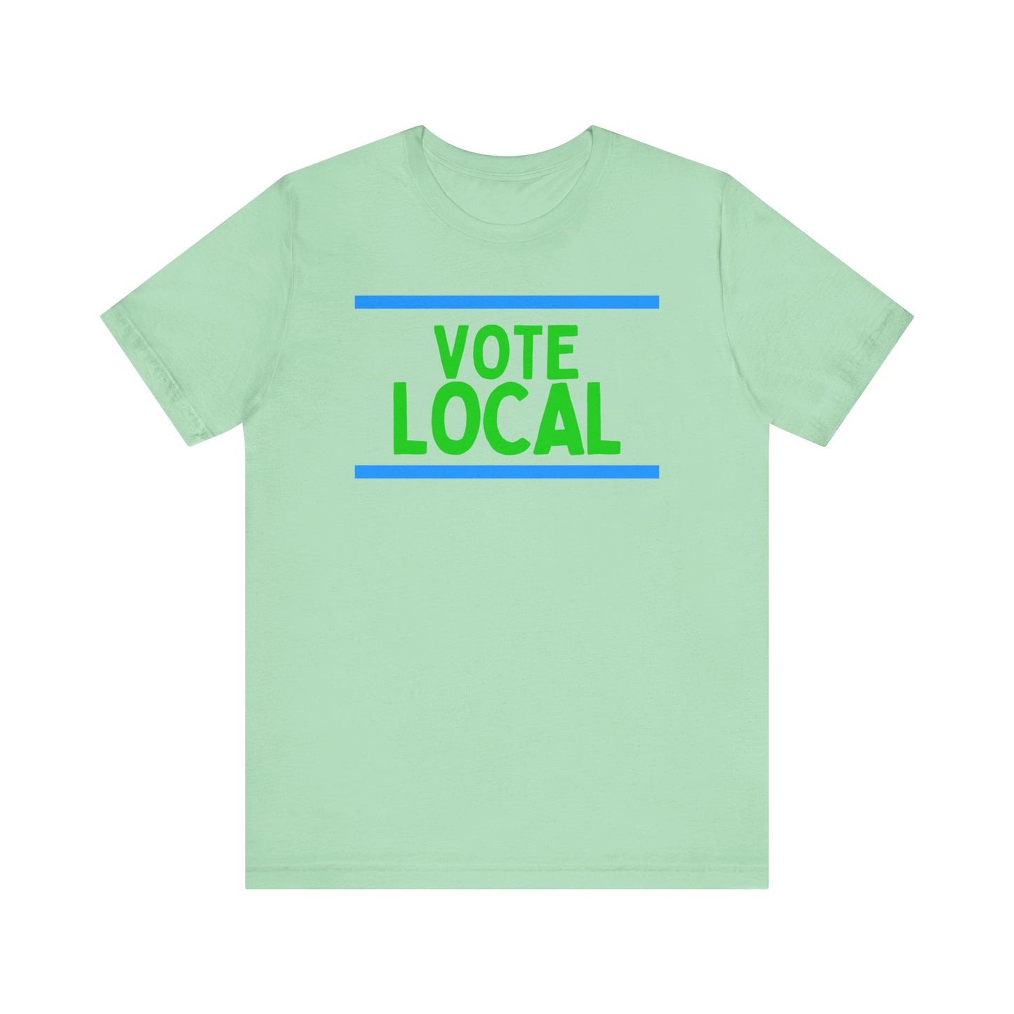 Vote Local Unisex Jersey Short Sleeve Tee