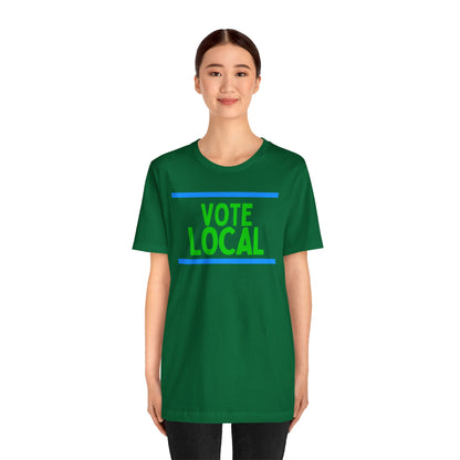 Vote Local Unisex Jersey Short Sleeve Tee