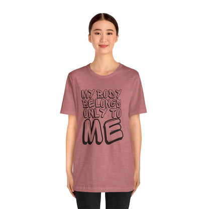 My Body/Your Body Unisex Jersey Short Sleeve Tee