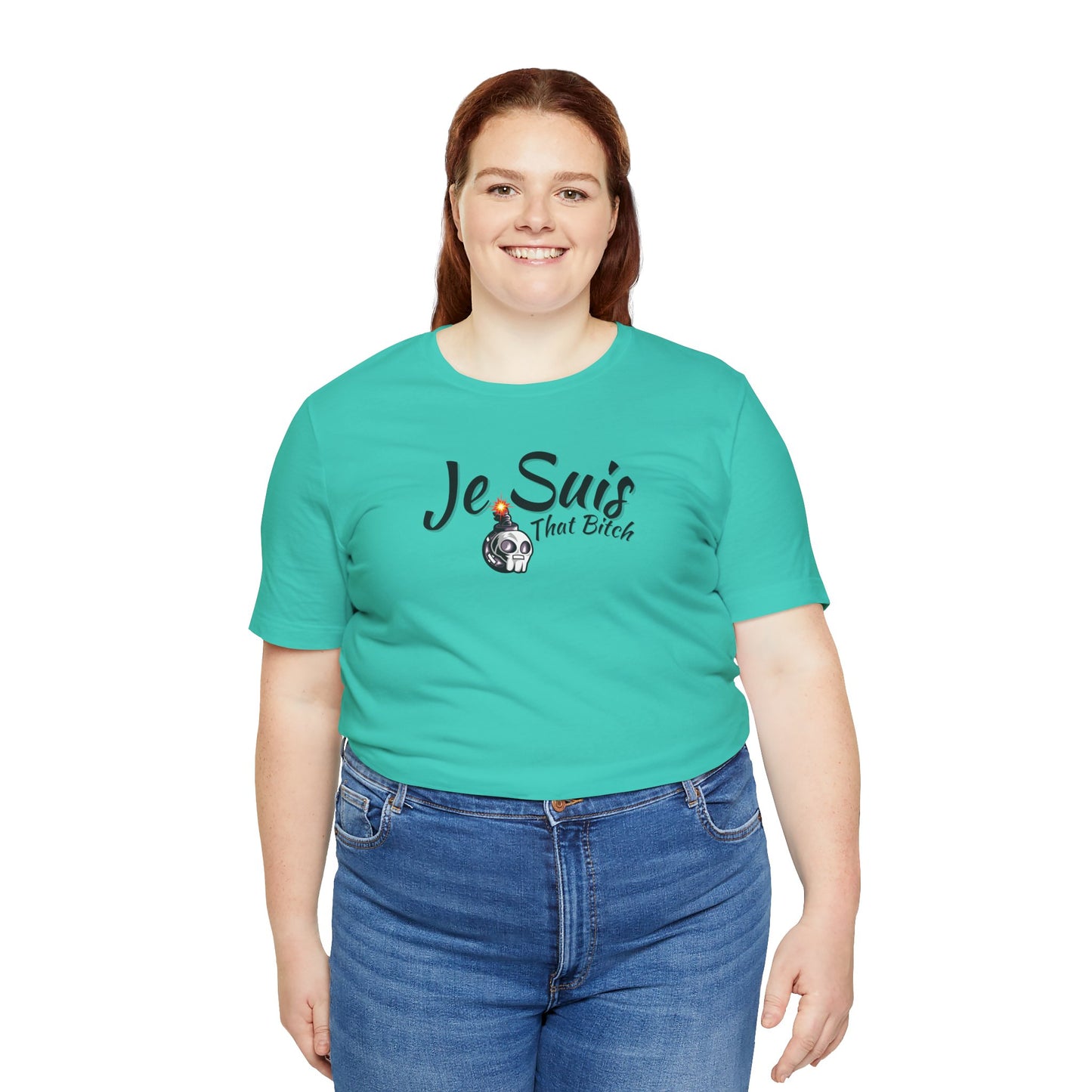 Je Suis That Bitch Unisex Jersey Short Sleeve Tee