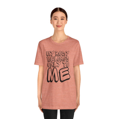 My Body/Your Body Unisex Jersey Short Sleeve Tee