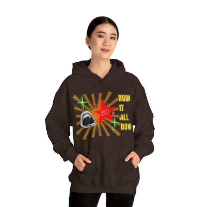 Burn It All Down Unisex Heavy Blend™ Hooded Sweatshirt