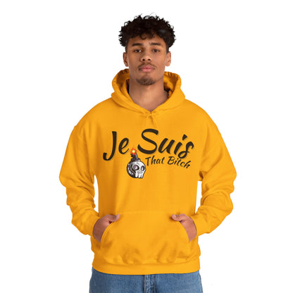 Je Suis That Bitch Unisex Heavy Blend™ Hooded Sweatshirt