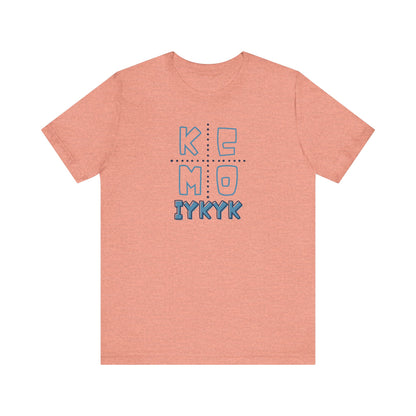 KCMO IYKYK 6 Unisex Jersey Short Sleeve Tee