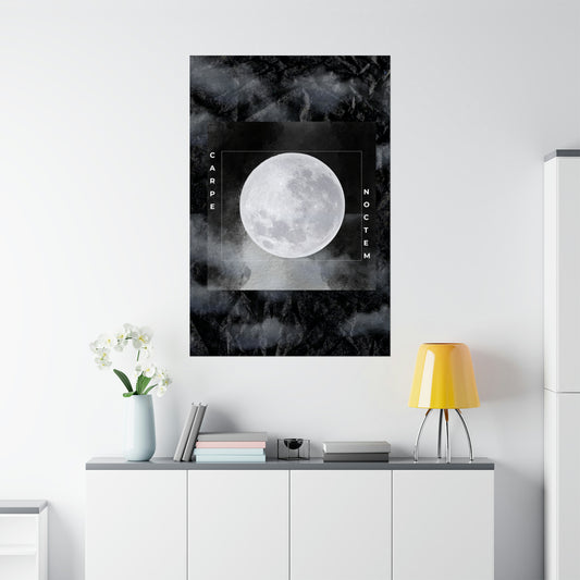 Seize The Night Matte Vertical Posters