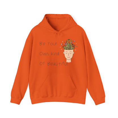 Be Your Own Kind of Beautiful 1 Unisex Heavy Blend™ Hooded Sweatshirt