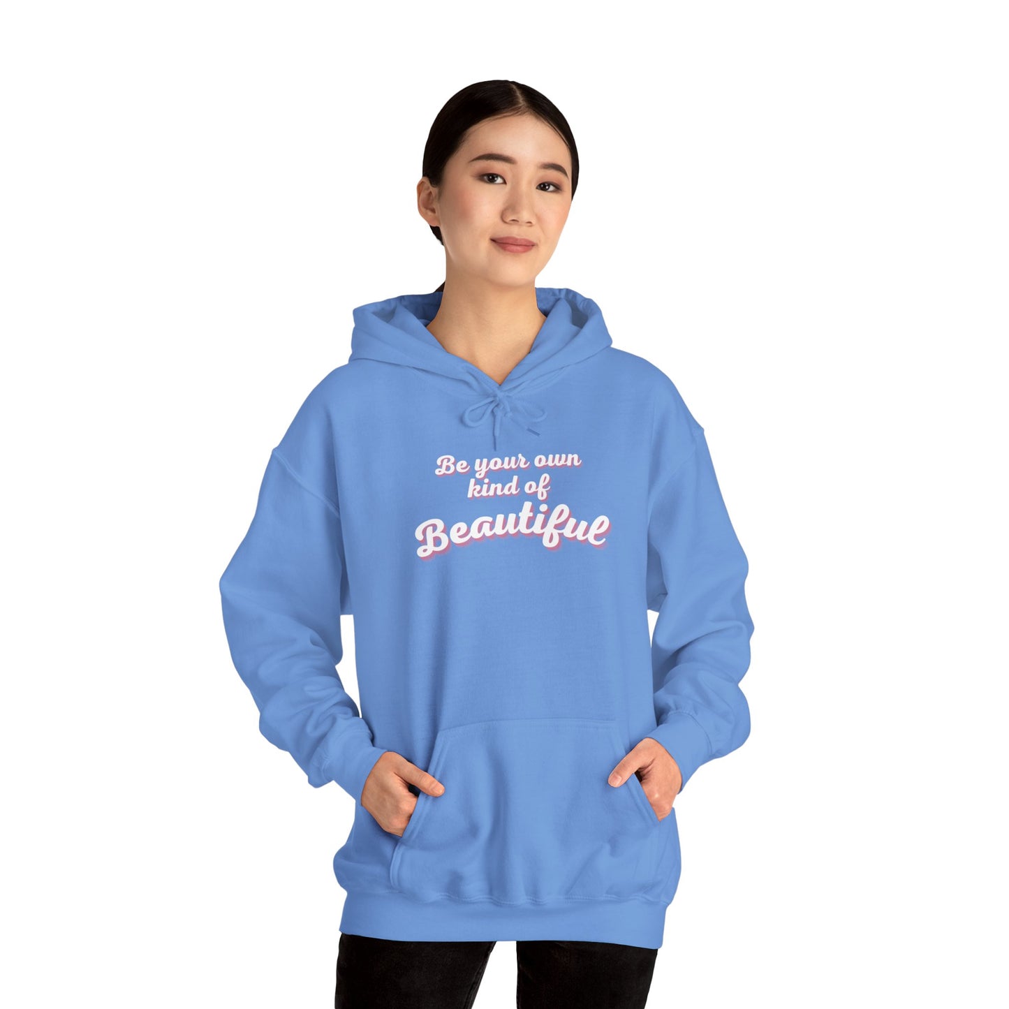 Be Your Own Kind Of Beautiful 2 Unisex Heavy Blend™ Hooded Sweatshirt