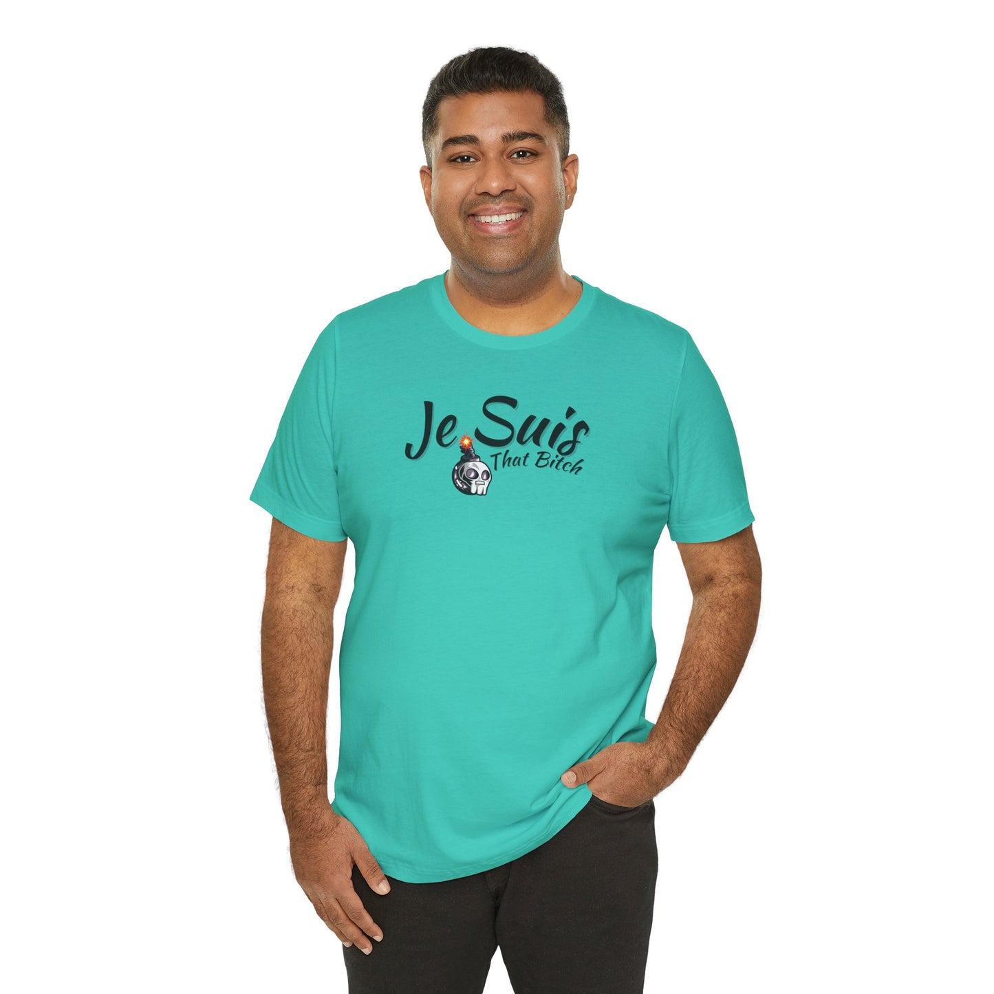 Je Suis That Bitch Unisex Jersey Short Sleeve Tee