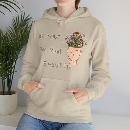 Be Your Own Kind of Beautiful 1 Unisex Heavy Blend™ Hooded Sweatshirt