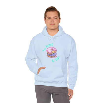 Too Sweet To Take Unisex Heavy Blend™ Hooded Sweatshirt