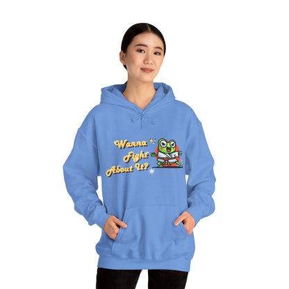 Feeling Froggy "Wanna Fight About It" Unisex Heavy Blend™ Hooded Sweatshirt