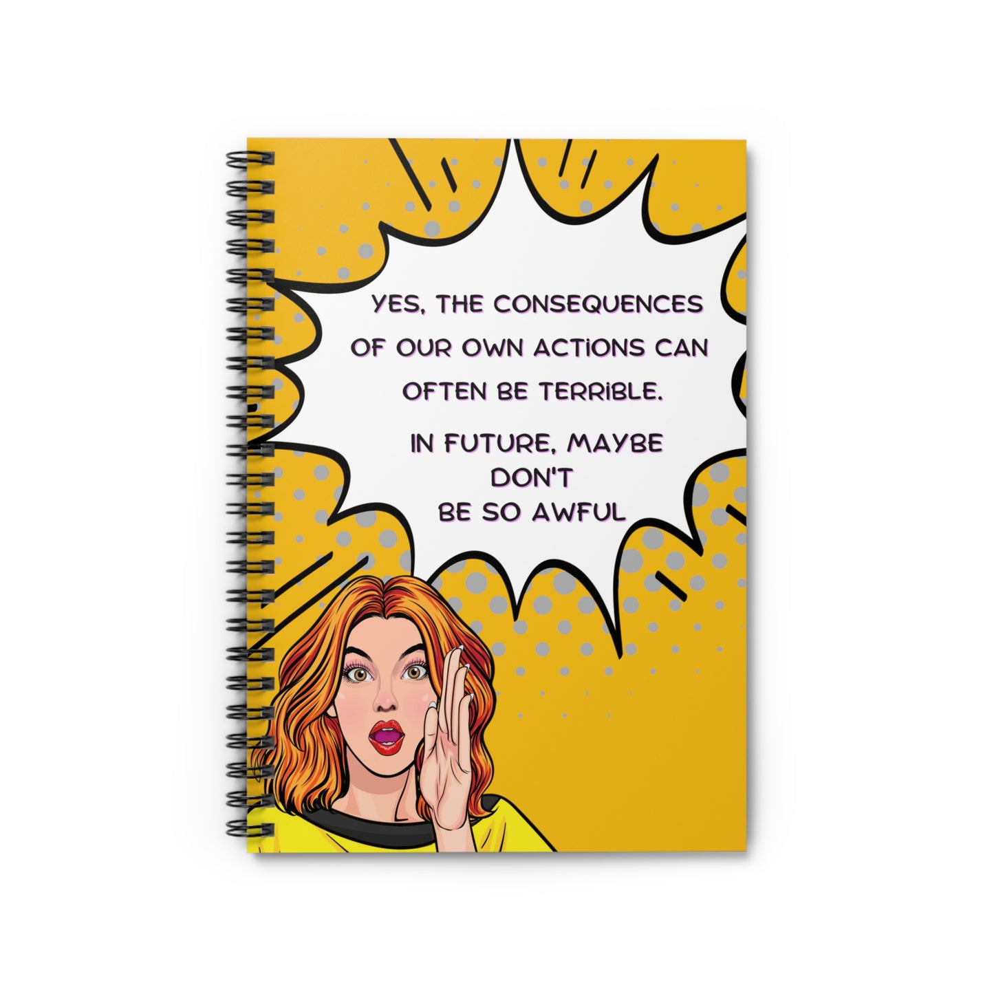 Snarky Ladies #13 Spiral Notebook - Ruled Line