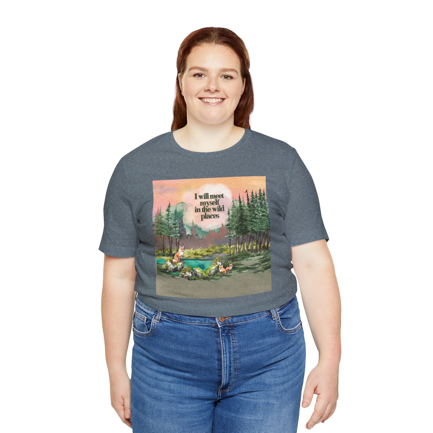 I Will Meet Myself In The Wild Places - Color Unisex Jersey Short Sleeve Tee