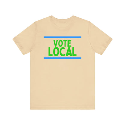 Vote Local Unisex Jersey Short Sleeve Tee