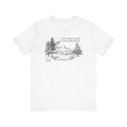 I Will Meet Myself In The Wild Places - Line Drawn Unisex Jersey Short Sleeve Tee