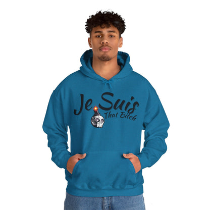 Je Suis That Bitch Unisex Heavy Blend™ Hooded Sweatshirt