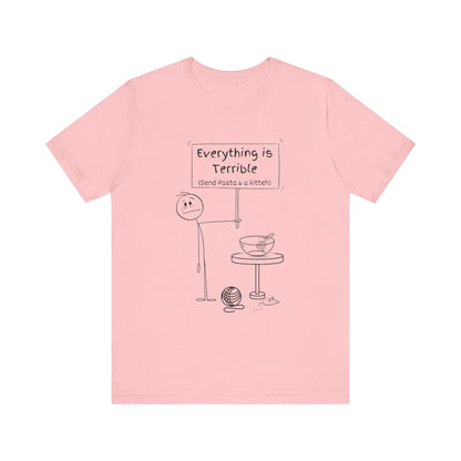 Everything Is Terrible Unisex Jersey Short Sleeve Tee