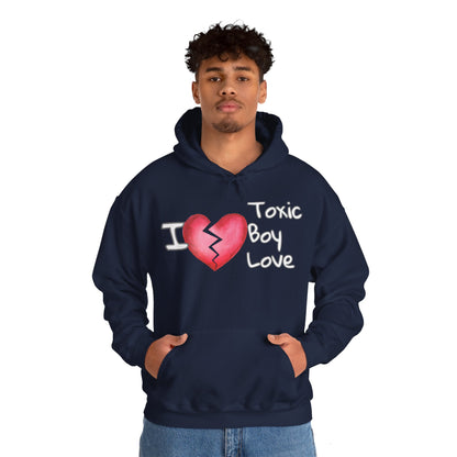 Toxic Boy Love Unisex Heavy Blend™ Hooded Sweatshirt