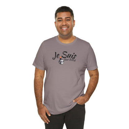 Je Suis That Bitch Unisex Jersey Short Sleeve Tee