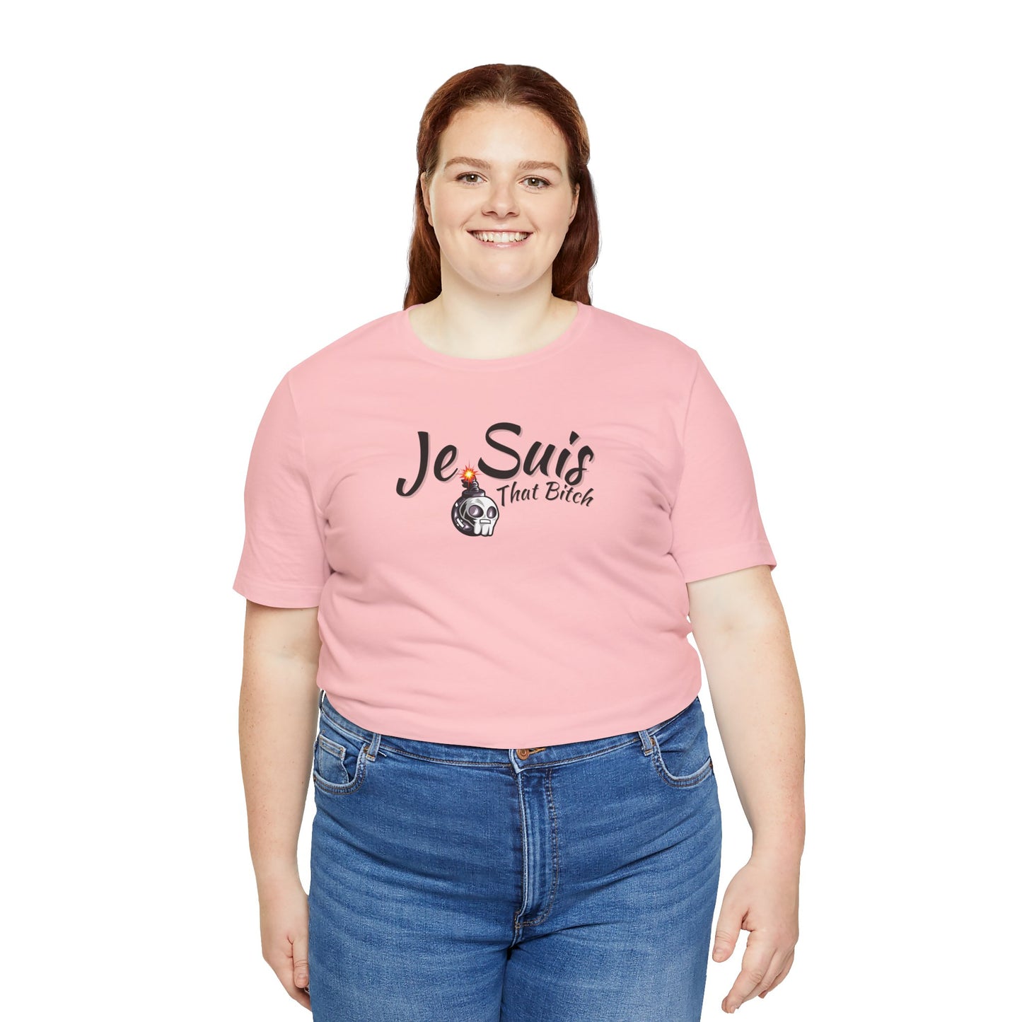 Je Suis That Bitch Unisex Jersey Short Sleeve Tee