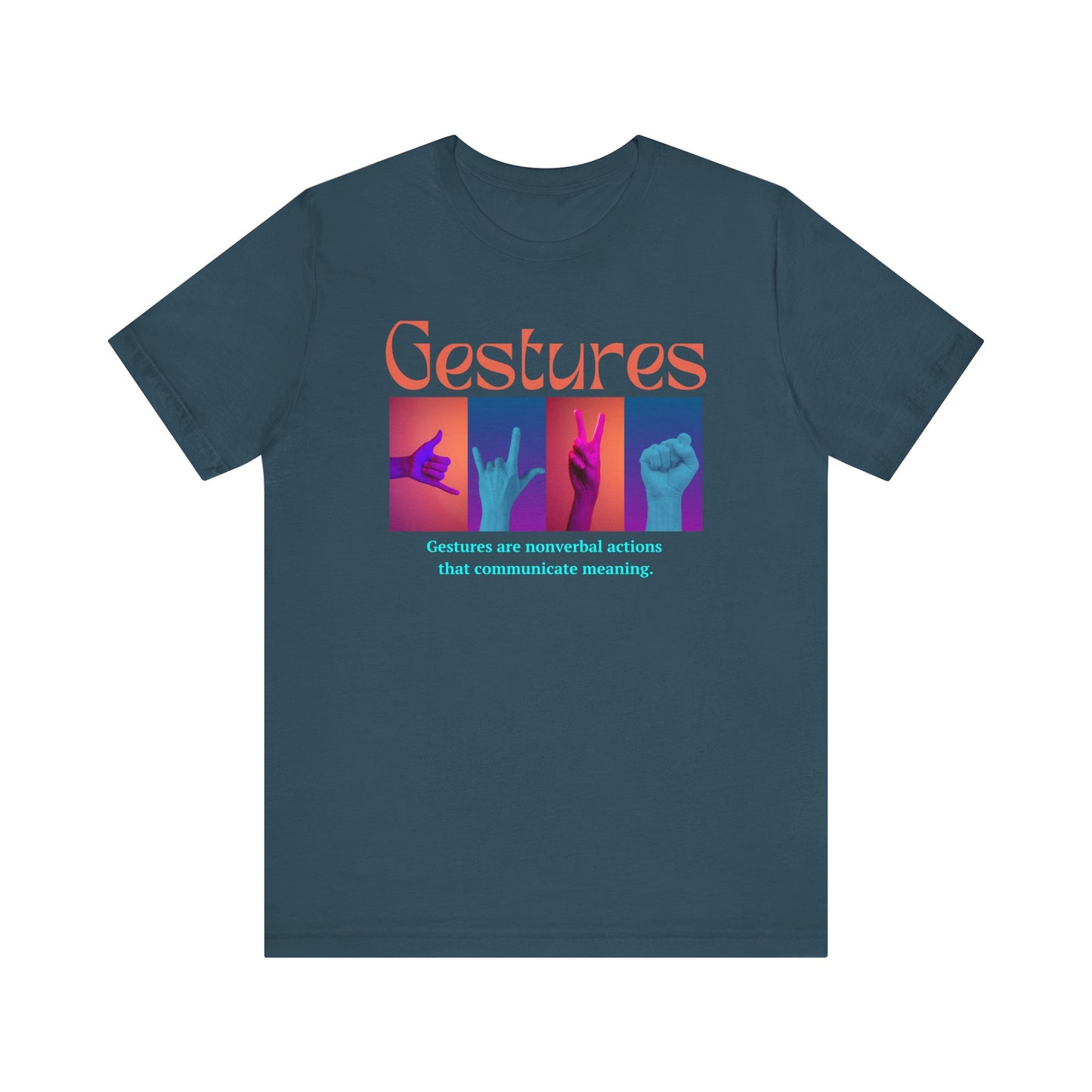 Gestures Unisex Jersey Short Sleeve Tee