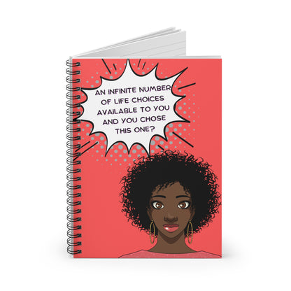 Snarky Ladies #3 Spiral Notebook - Ruled Line