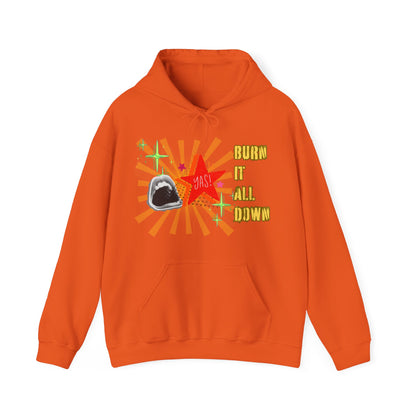 Burn It All Down Unisex Heavy Blend™ Hooded Sweatshirt