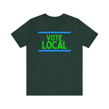 Vote Local Unisex Jersey Short Sleeve Tee