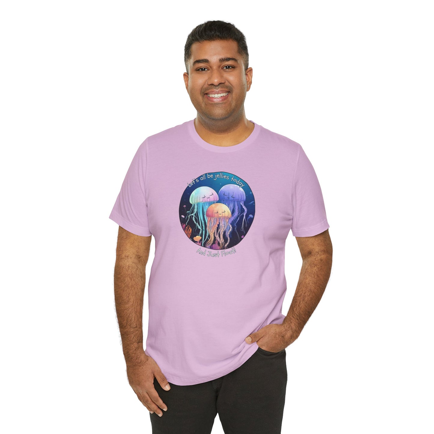 Let's All Be Jellies Today Unisex Jersey Short Sleeve Tee