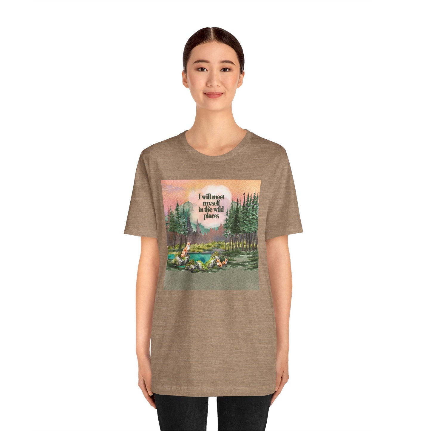 I Will Meet Myself In The Wild Places - Color Unisex Jersey Short Sleeve Tee