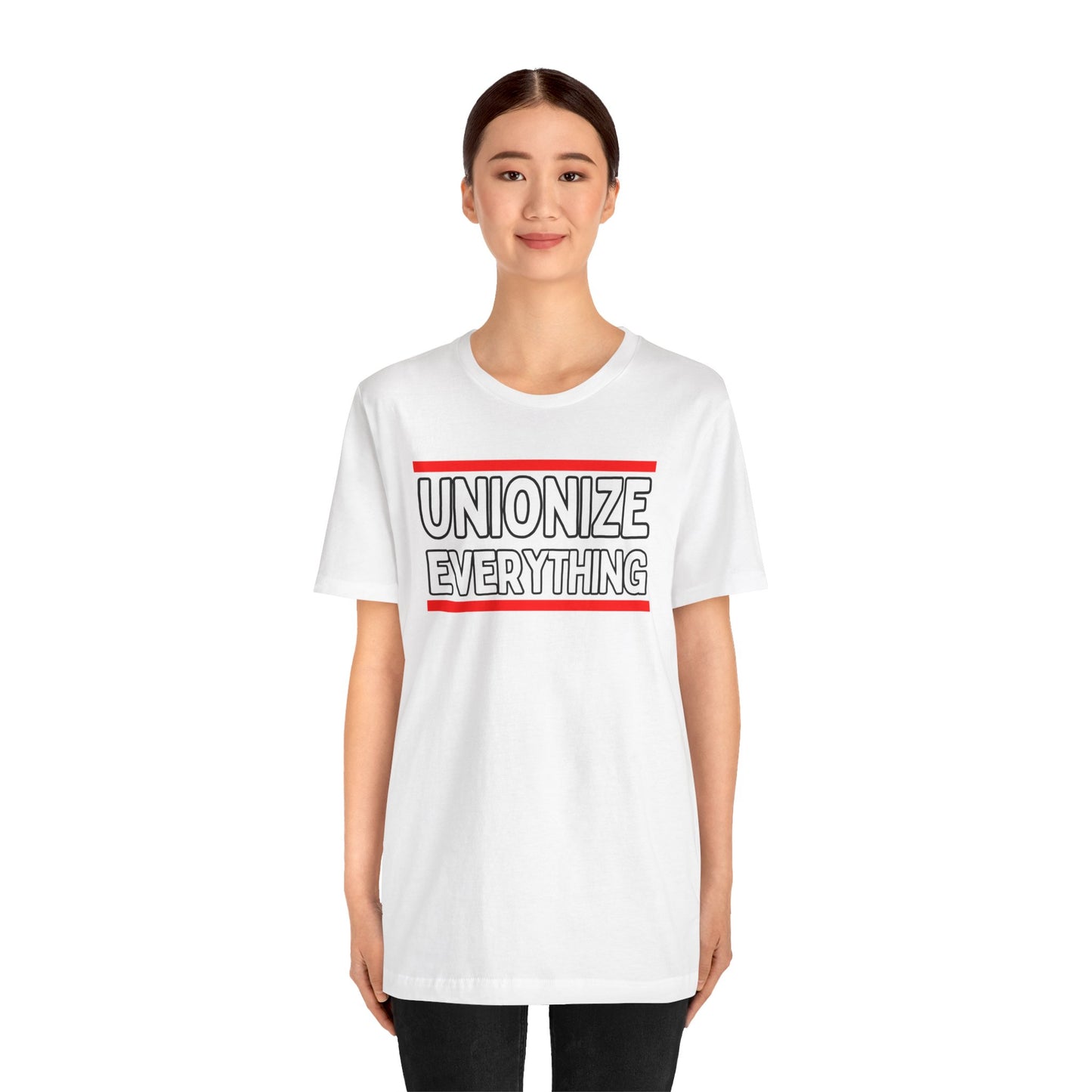 Unionize Everything Unisex Jersey Short Sleeve Tee