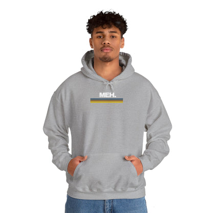 Meh. Unisex Heavy Blend™ Hooded Sweatshirt