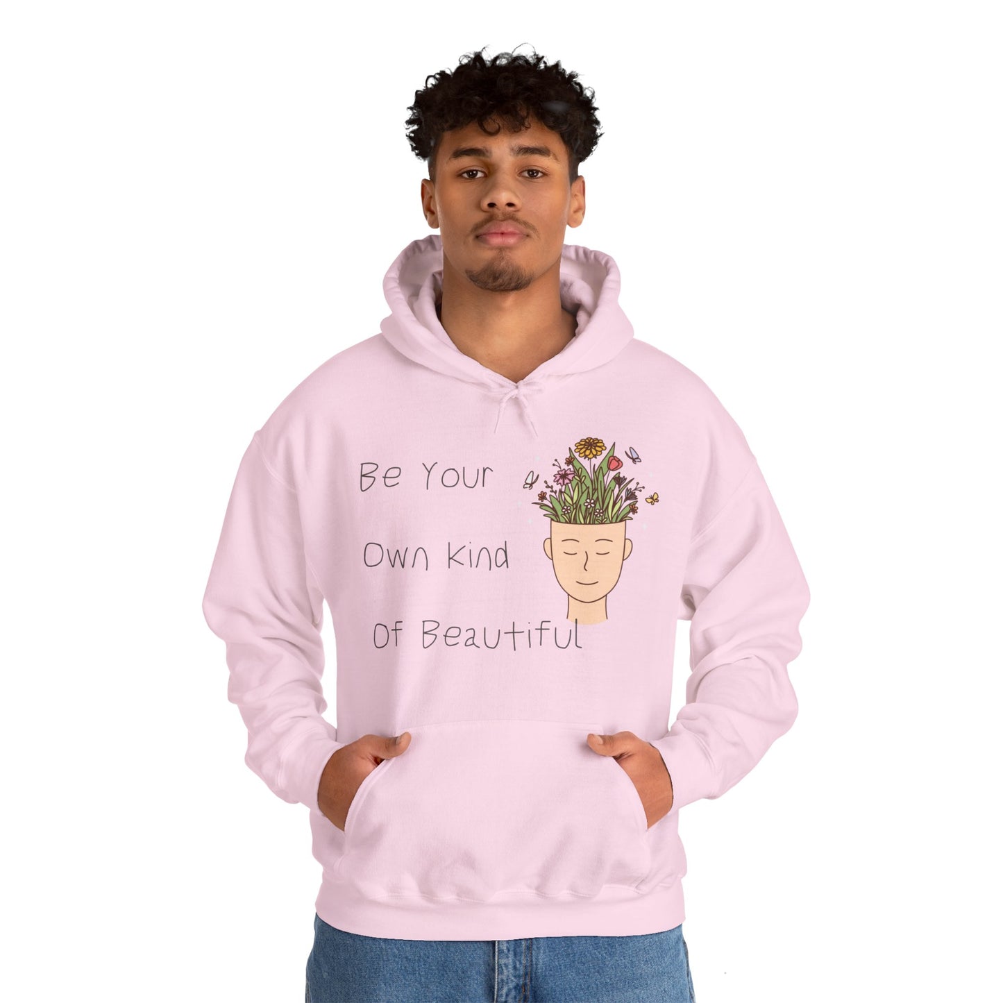 Be Your Own Kind of Beautiful 1 Unisex Heavy Blend™ Hooded Sweatshirt