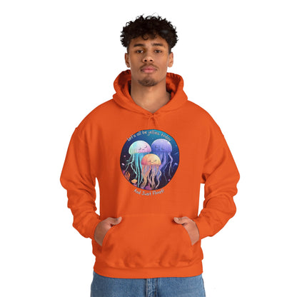 Let's All Be Jellies Today Unisex Heavy Blend™ Hooded Sweatshirt