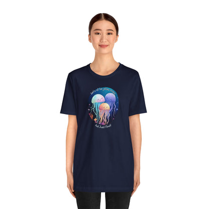 Let's All Be Jellies Today Unisex Jersey Short Sleeve Tee