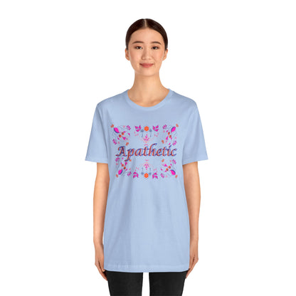 Apathetic Unisex Jersey Short Sleeve Tee