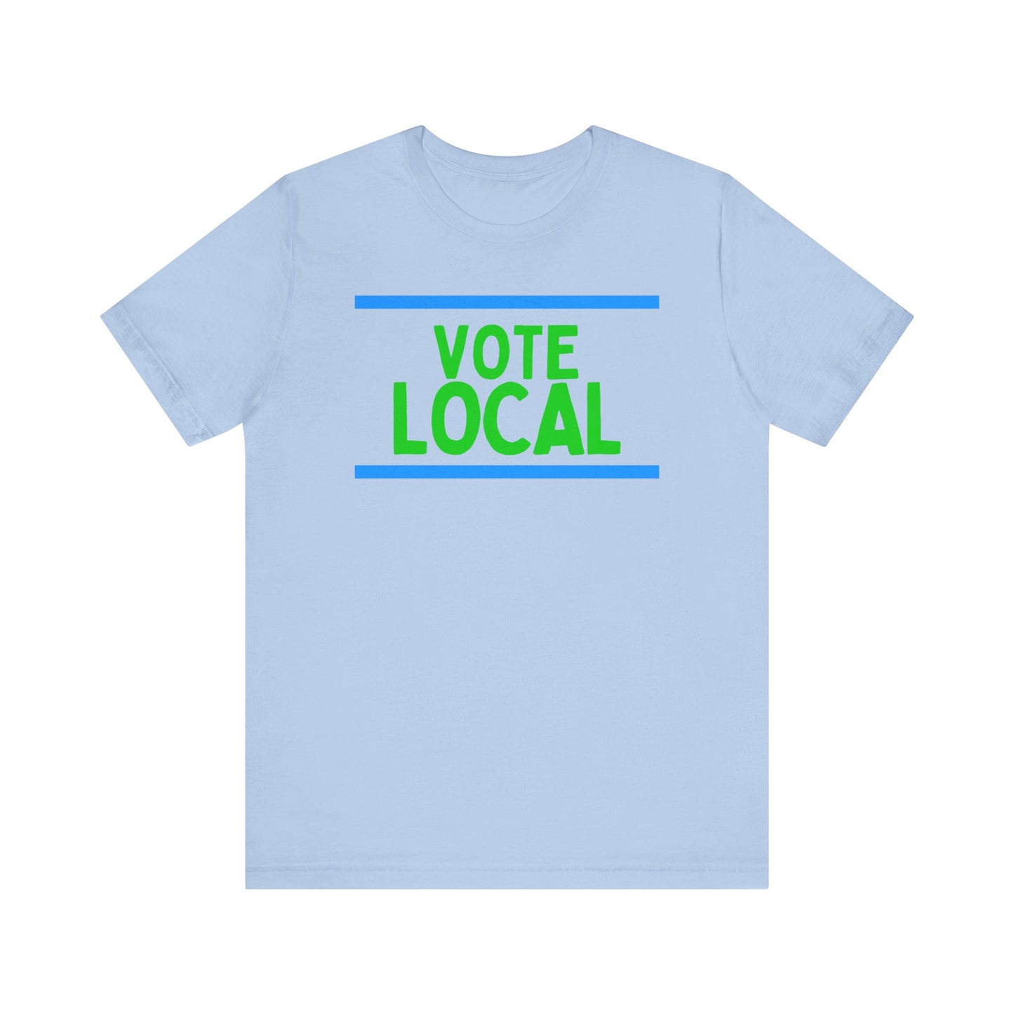 Vote Local Unisex Jersey Short Sleeve Tee